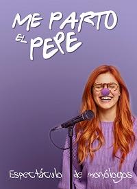 MONÓLOGO DE HUMOR. Las Pituister y Colectivo Mujeres con Narices: "Me parto el Pepe."