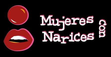 MUJERES CON NARICES